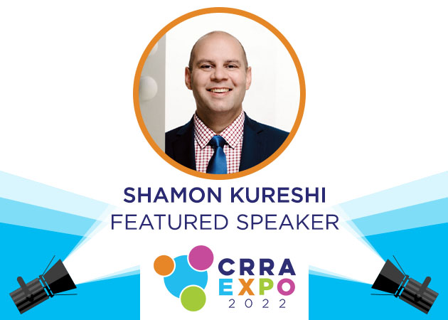 CRRA EXPO Featured Speaker: Shamon Kureshi, Hope Street Management Corp.