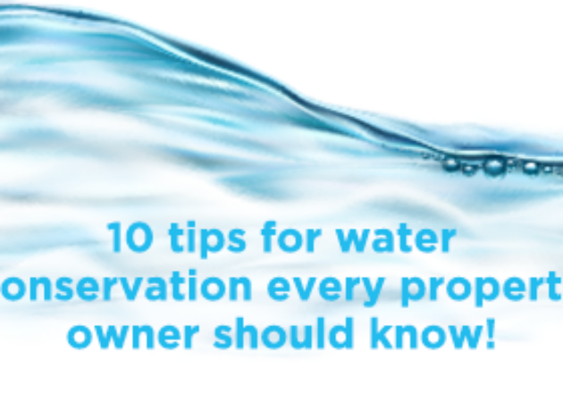 10 tips for water conservation every property owner should know!